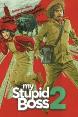 Nonton My Stupid Boss 2 (2019)